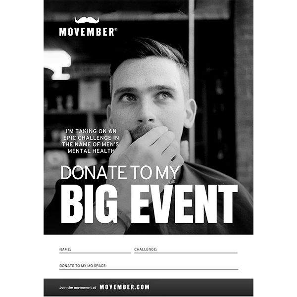 Image of a promotional Movember poster that says: "Donate to my big event"